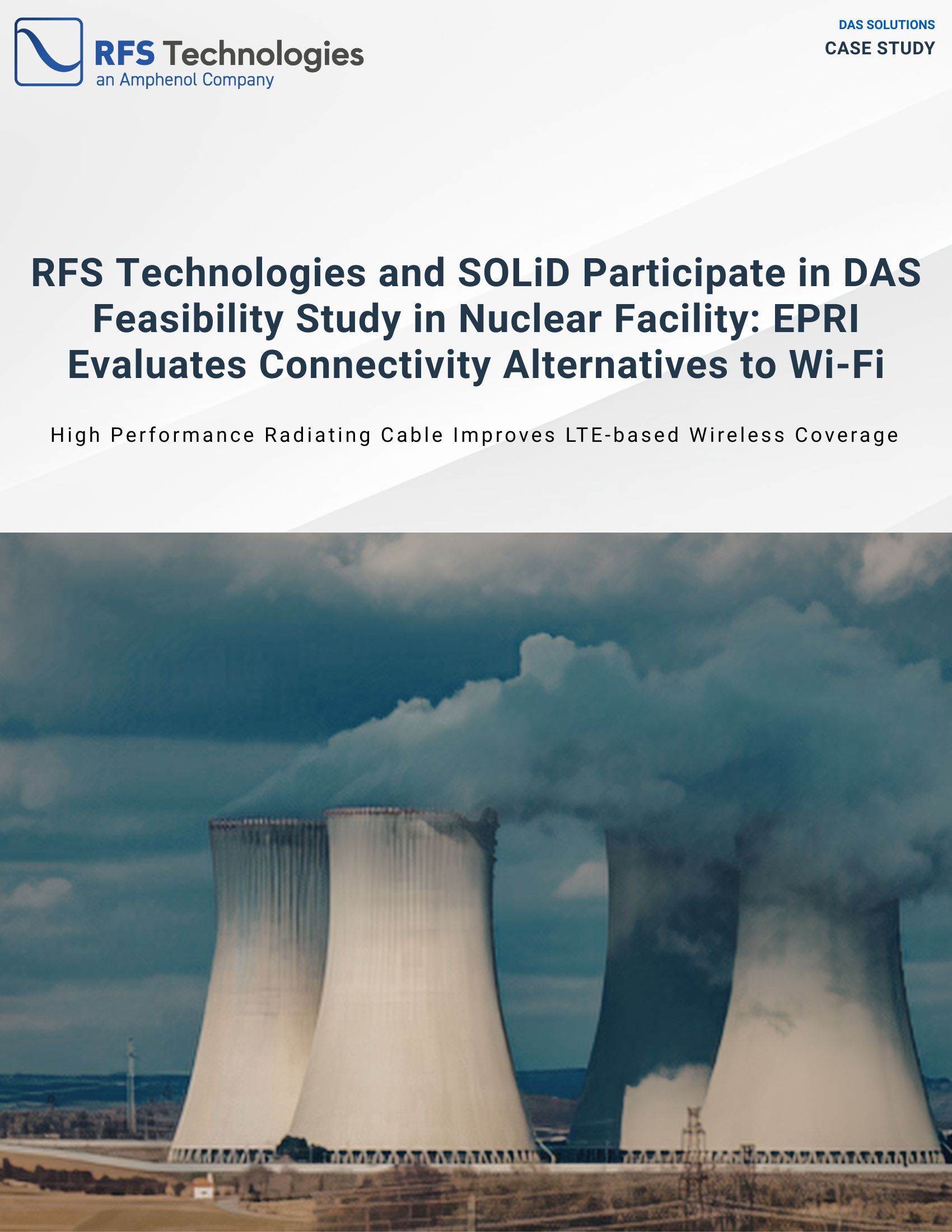RFS Technologies and SOLiD Participate in DAS Feasibility Study in Nuclear Facility: EPRI Evaluates Connectivity Alternatives to Wi-Fi